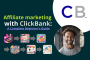 How to Earn Money with ClickBank: A Complete Beginner's Guide